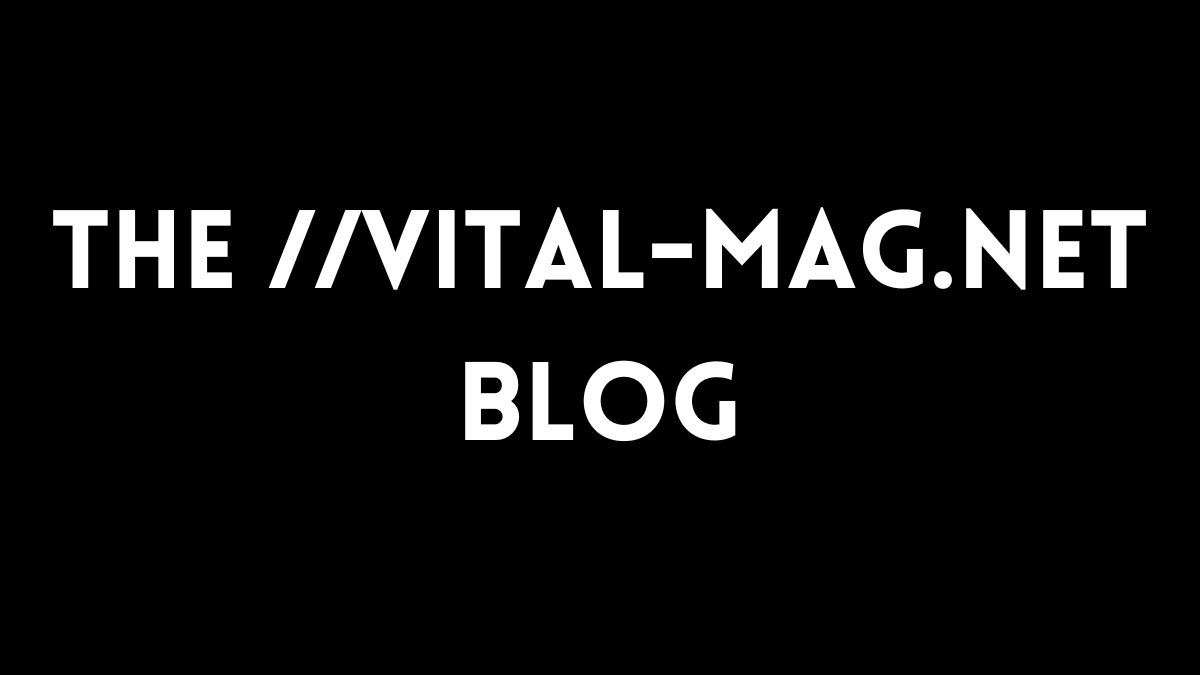 the //vital-mag.net blog