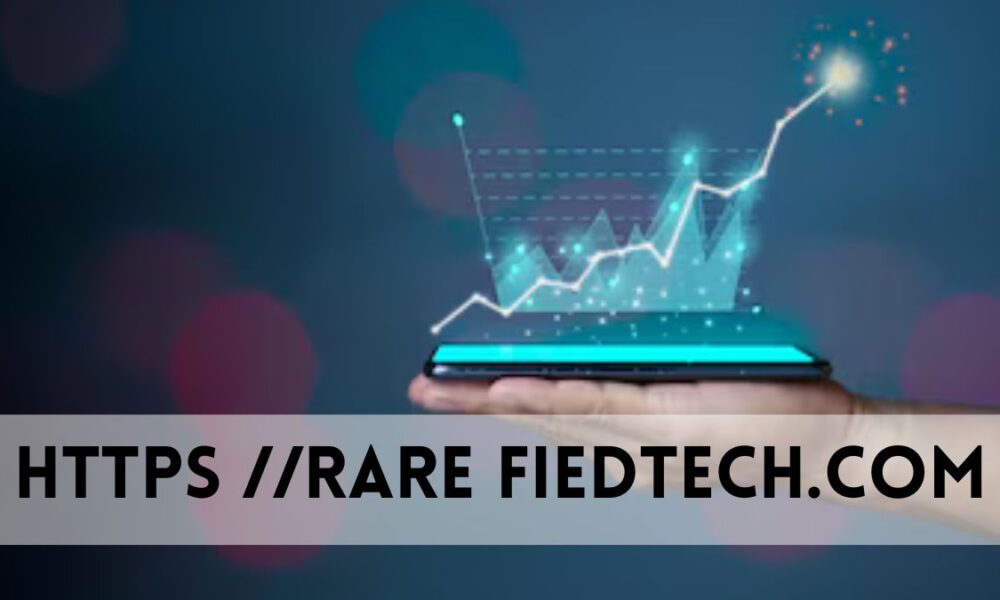 Exploring the Innovations of https //Rare fiedTech.com