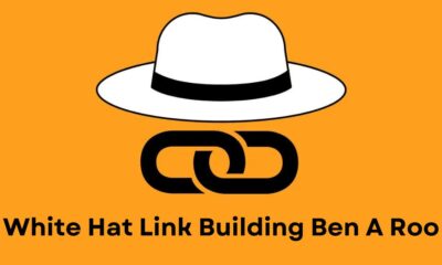 White Hat Link Building Ben A Roo